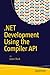 .NET Development Using the Compiler API