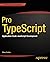 Pro TypeScript: Application-Scale JavaScript Development