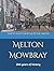 Melton Mowbray: 200 years o...