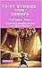 Fairy Stories from Europe -...