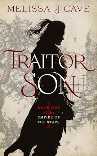 Traitor Son (Empire of the Stars, #1)