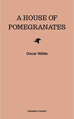 A House of Pomegranates