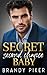 Secret Second Chance Baby by Brandy Piker