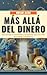MÁS ALLÁ DEL DINERO by Brian Alba