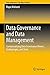 Data Governance and Data Management: Contextualizing Data Governance Drivers, Technologies, and Tools