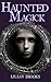 Haunted Magick: The Whitby ...
