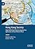 Hong Kong Society by Stephen W.K. Chiu