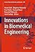 Innovations in Biomedical Engineering (Lecture Notes in Networks and Systems Book 409)