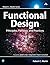 Functional Design: Principles, Patterns, and Practices (Robert C. Martin Series)