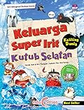 Keluarga Super Irit Keliling Dunia: Kutub Selatan