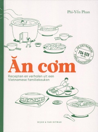 Ăn cơm: recepten en verhalen uit een Vietnamese familiekeuken (Hardcover)