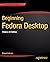 Beginning Fedora Desktop: Fedora 20 Edition