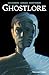 Ghostlore Vol. 3
