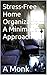 Stress-Free Home Organization by A Monk