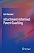 Attachment-Informed Parent Coaching