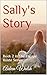 Sally's Story: Book 2 in The Escape Series (The Escape Route)