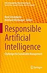 Responsible Artificial Intelligence: Challenges for Sustainable Management (CSR, Sustainability, Ethics & Governance)