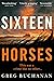 Sixteen Horses (Dr. Cooper Allen, #1)