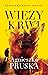 Więzy krwi (Komisarz Rafał Borski, #1)