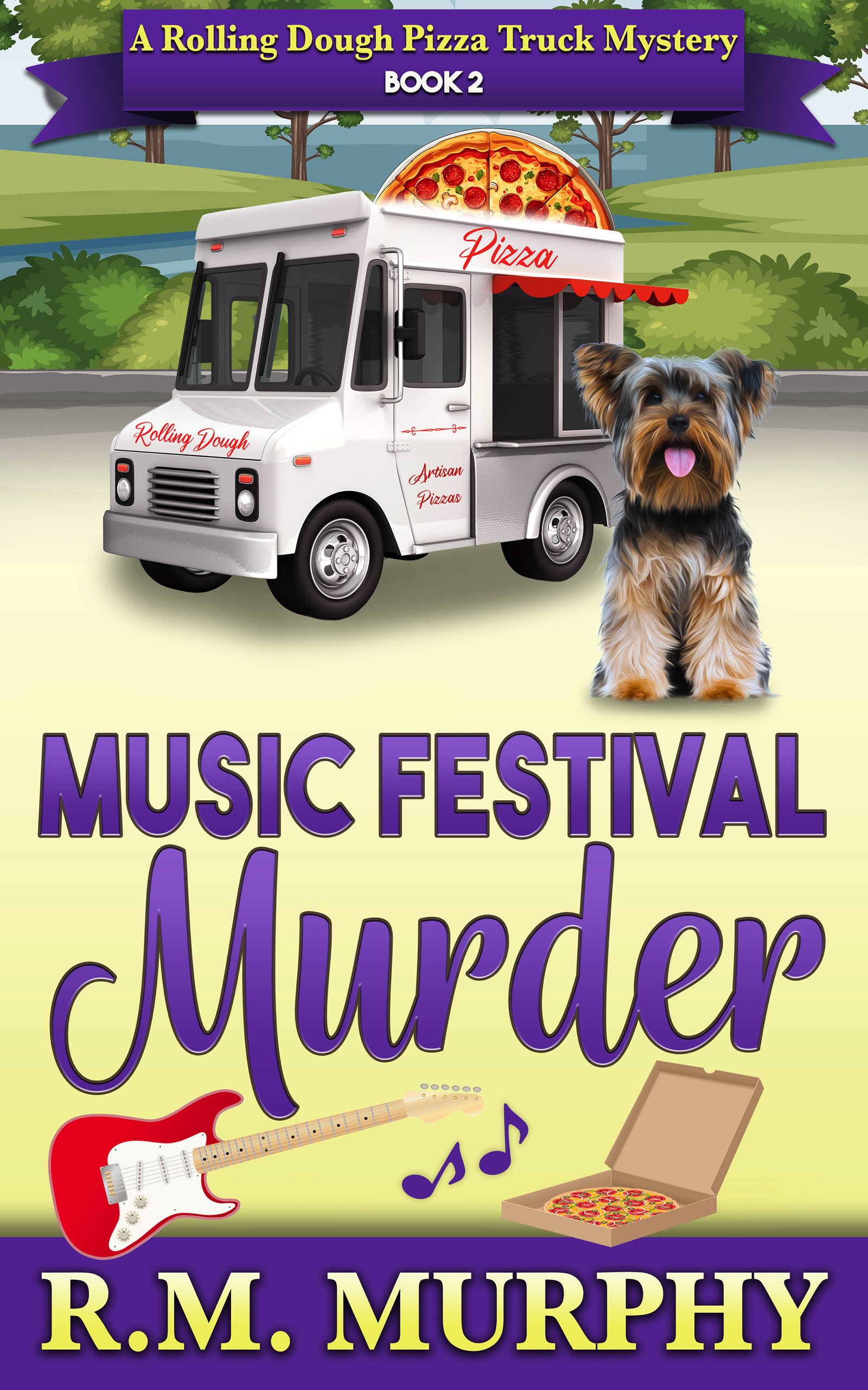 Music Festival Murder (Rolling Dough Pizza Truck Mystery #2)