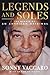 Legends and Soles: The Memoir of an American Original – Inside the Marketing Genius Who Signed Michael Jordan, Revolutionized Sports, and Changed College Basketball Forever