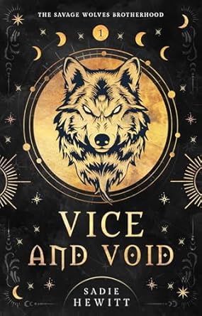 Vice and Void (The Savage Wolves Brotherhood, #1)