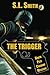 The Trigger (Pete Culnane M...