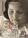 The Child Who Nev...
