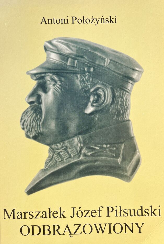 Marszalek Jozef Pilsudzki Odbrazowiony