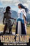 The Tome of Reunions (Legends Are Made Book 6)