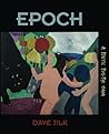 EPOCH: A Poetic Psy-Phi Saga EPOCH: A Poetic Psy-Phi Saga