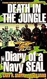 Death in the Jungle, Diary of a Navy Seal by Gary R. Smith