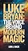 Luke Bryan The Voice Behind Country's Modern Magic by Lori Mack