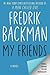 My Friends by Fredrik Backman