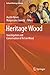 Heritage Wood: Investigatio...