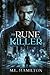 The Rune Killer