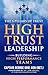 High-Trust Leadership by George Dom