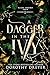 A Dagger in the Ivy by Dorothy Dreyer A Dagger in the Ivy by Dorothy Dreyer