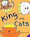 King of the Cats by Emily Jordan King of the Cats by Emily Jordan