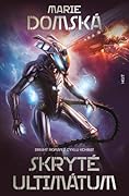 Skryté ultimátum (Cyklus Kchrat, #2)