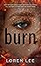 Burn (Burn Duet #1)