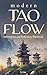 Modern Tao Flow by Li Liu