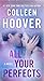 All Your Perfects: A Novel (Hopeless)