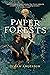 Paper Forests (The Paper Forest)