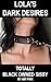 LOLA’S DARK DESIRES: TOTALL...