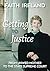Getting to Justice: From Unwed Mother to the State Supreme Court