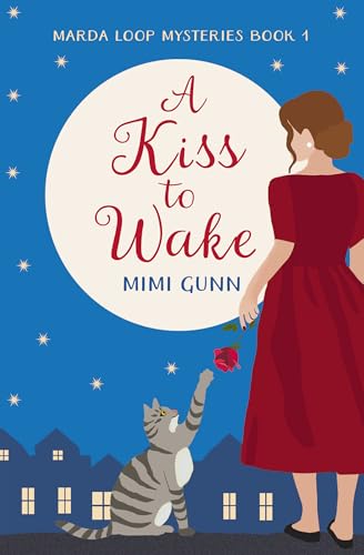 A Kiss to Wake (Marda Loop Mysteries #1)