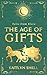 The Age of Gifts: Tales fro...