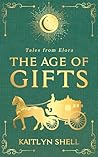 The Age of Gifts:...