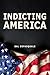Indicting America